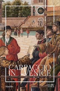 Front cover_Carpaccio In Venice: A Guide