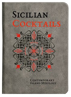 Couverture_Sicilian Cocktails: Contemporary Island Mixology