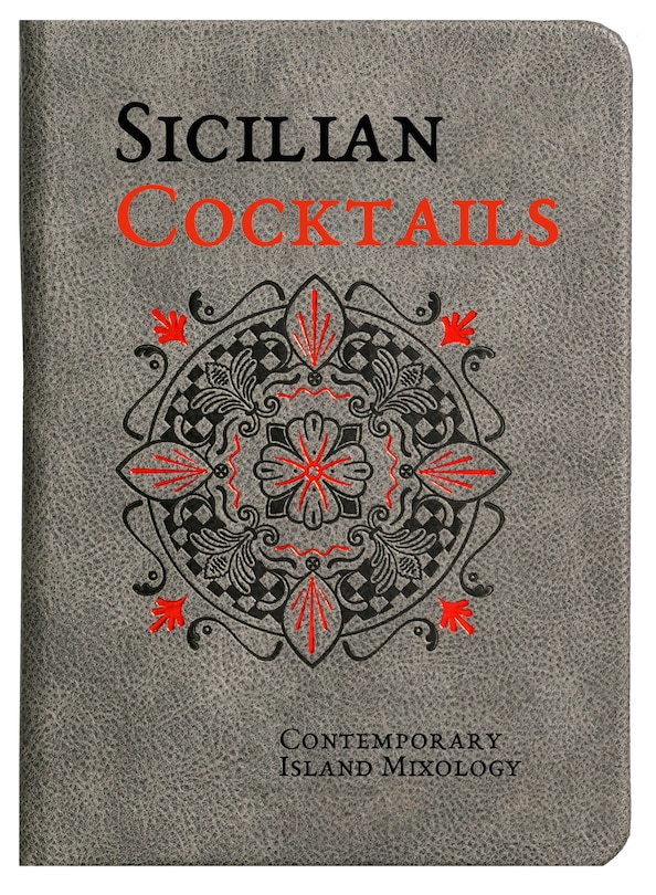 Couverture_Sicilian Cocktails: Contemporary Island Mixology