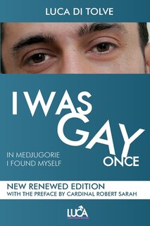 Couverture_I WAS GAY ONCE in Medjugorje I found myself