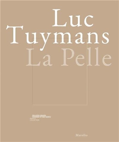 Front cover_Luc Tuymans: La Pelle