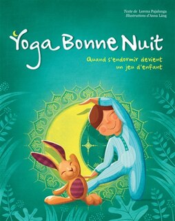 Front cover_Yoga bonne nuit : quand s'endormir devient un jeu d'enfant