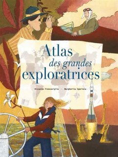 Front cover_Atlas des grandes exploratrices