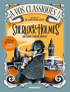 Front cover_A vos classiques ! Sherlock Holmes
