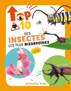 Front cover_Top 10 des insectes les plus bizarroïdes