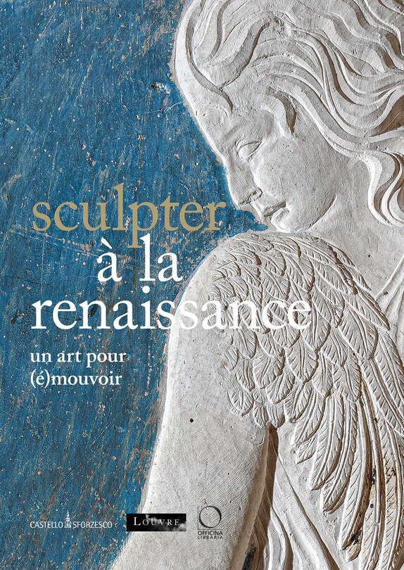 Front cover_Sculpter à la Renaissance: Un art pour (é)mouvoir