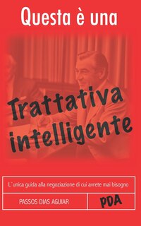 Couverture_Questa È Una Trattativa Intelligente