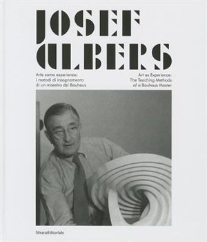 Couverture_Josef Albers: Art as Experience