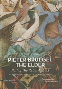 Front cover_Pieter Bruegel the Elder: Fall of the Rebel Angels