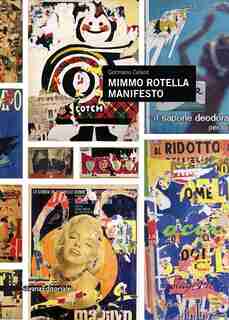 Mimmo Rotella: Manifesto de Mimmo Rotella