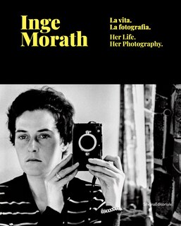 Front cover_Inge Morath: Her Life And Photographs