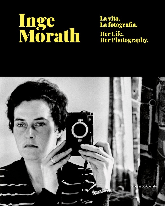 Front cover_Inge Morath: Her Life And Photographs