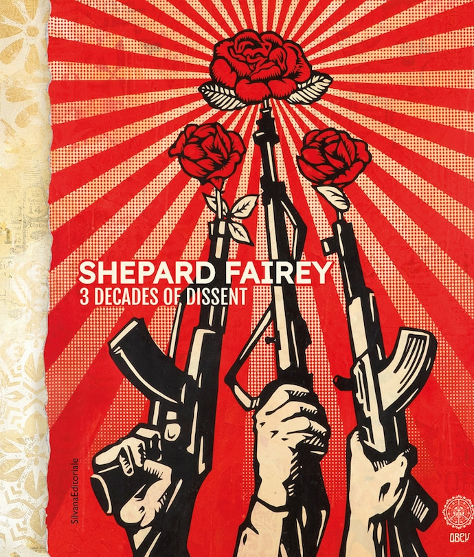 Front cover_Shepard Fairey: 3 Decades Of Dissent
