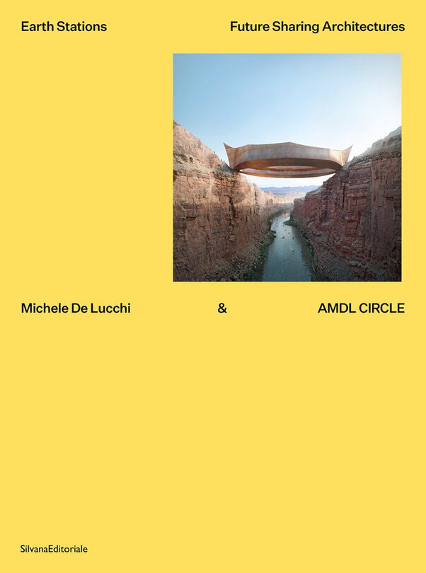 Front cover_Michele De Lucchi & AMDL Circle: Earth Stations