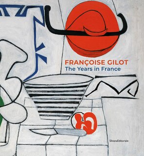 Front cover_Fran�oise Gilot: The Years in France