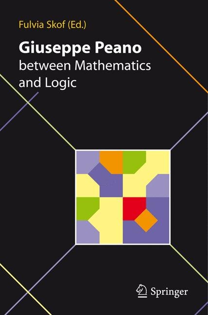 Front cover_Giuseppe Peano between Mathematics and Logic