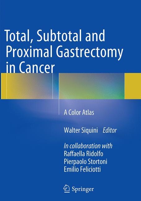 Front cover_Total, Subtotal And Proximal Gastrectomy In Cancer