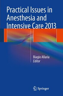Couverture_Practical Issues in Anesthesia and Intensive Care 2013