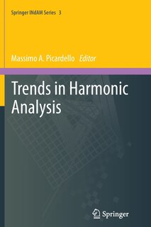 Trends In Harmonic Analysis