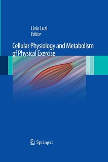 Front cover_Cellular Physiology And Metabolism Of Physical Exercise
