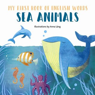 MY 1ST BK OF SEA ANIMALS