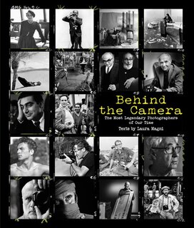 Behind The Camera: The Most Legendary Photographers Of Our Time