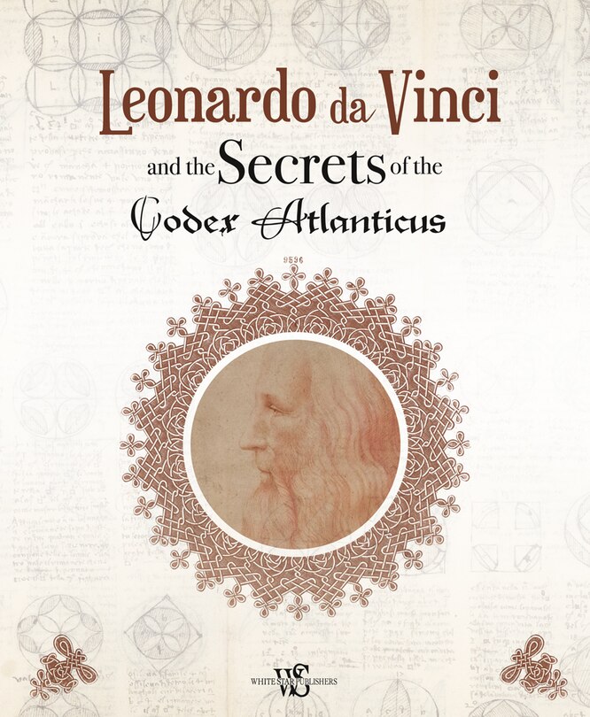Couverture_Leonardo Da Vinci And The Secrets Of The Codex Atlanticus