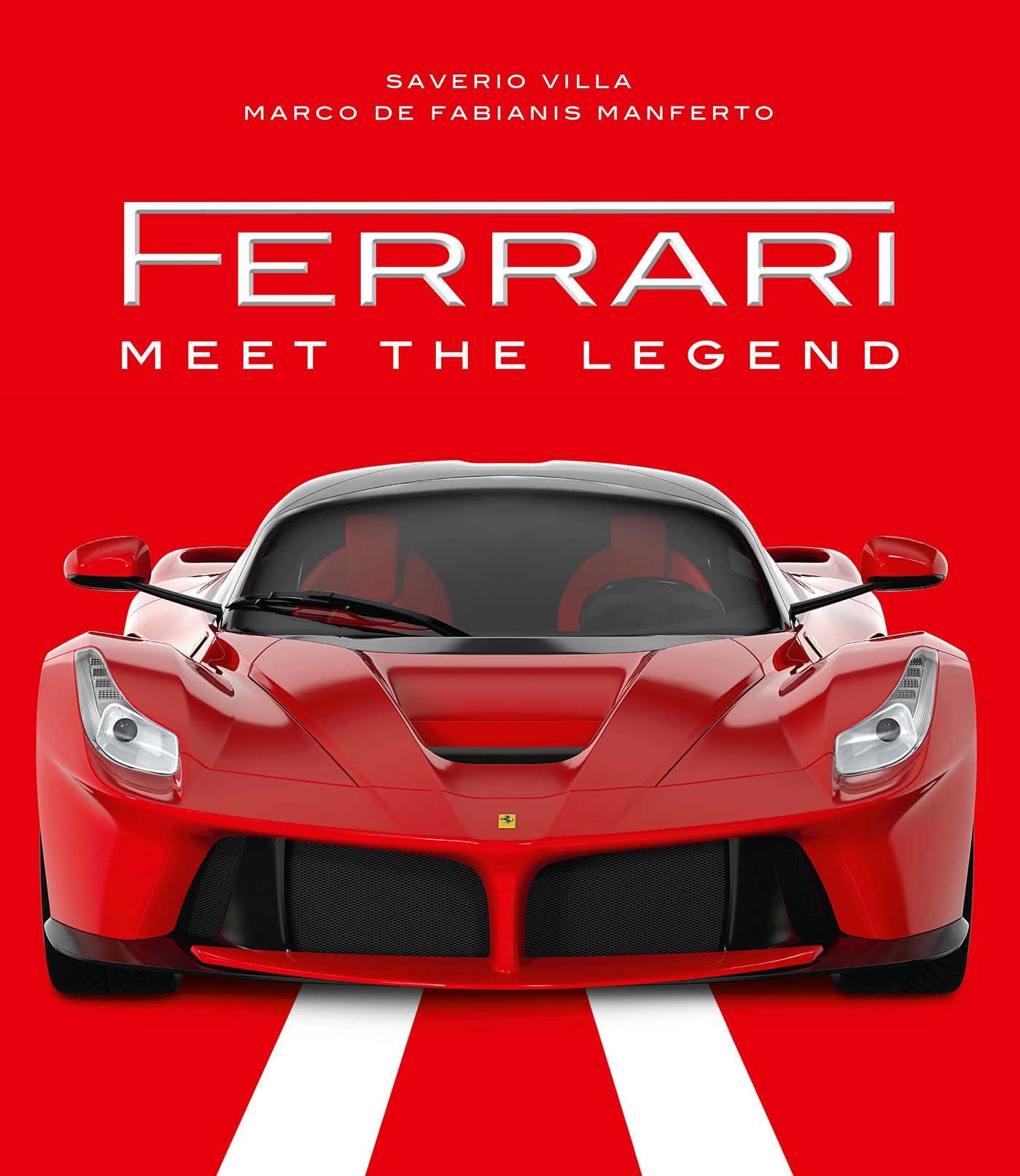 FERRARI THE LEGEND ON THE ROAD フェラーリ本 The Ferrari Legend: The Road Cars: Prunet, Antoine