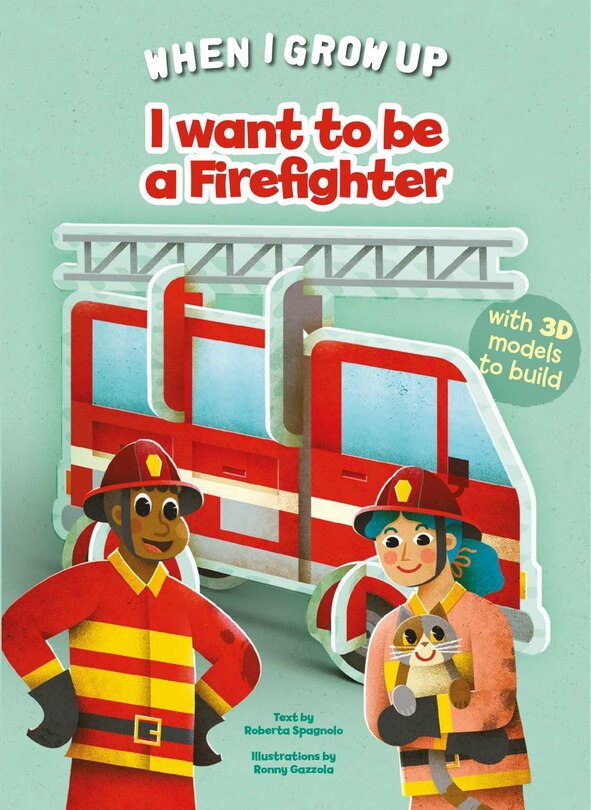 Front cover_I Want To Be A Firefighter