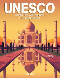 Couverture_Unesco - World Heritage Journeys in 40 Destinations