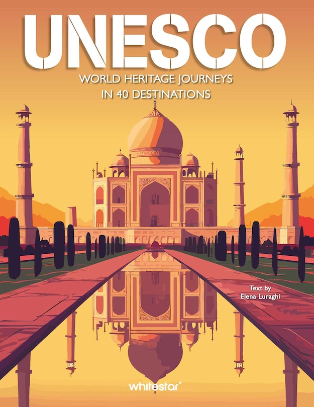Couverture_Unesco - World Heritage Journeys in 40 Destinations