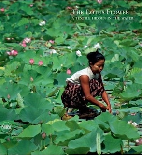 Couverture_The Lotus Flower: A Textile Hidden in the Water