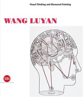 Couverture_Wang Luyan: Visual Thinking and Measured Painting