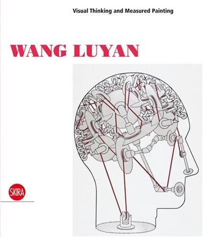 Couverture_Wang Luyan: Visual Thinking and Measured Painting