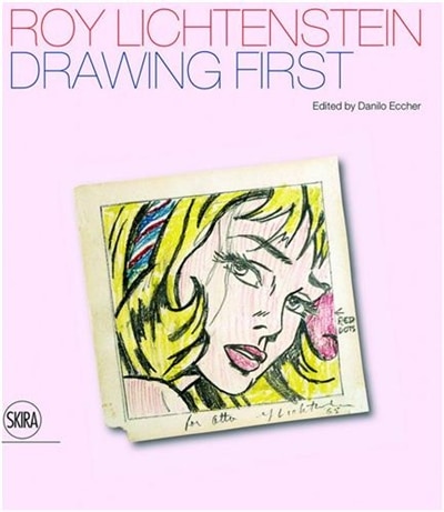 Front cover_Roy Lichtenstein: Drawing First