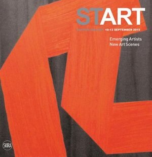 Front cover_Start: Emerging Artists, New Art Scenes