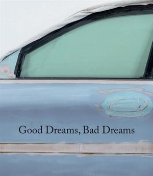 Front cover_Good Dreams, Bad Dreams