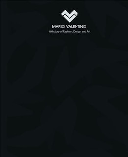 Front cover_Mario Valentino: A History of Fashion, Design and Art