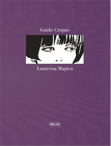 Front cover_Guido Crepax: Lanterna Magica Imitations