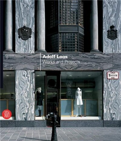 Front cover_Adolf Loos: Works And Projects
