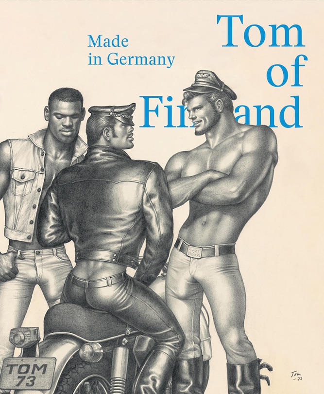 Front cover_Tom Of Finland: Made In Germany