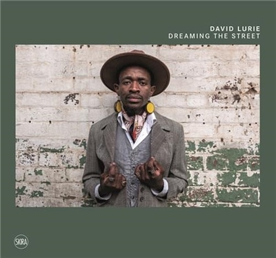 Front cover_David Lurie: Dreaming the Street