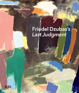 Couverture_Friedel Dzubas's Last Judgment