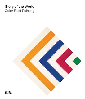 Couverture_Glory of the World: Color Field Painting