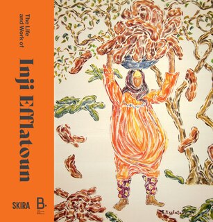 Front cover_The Life and Work of Inji Efflatoun