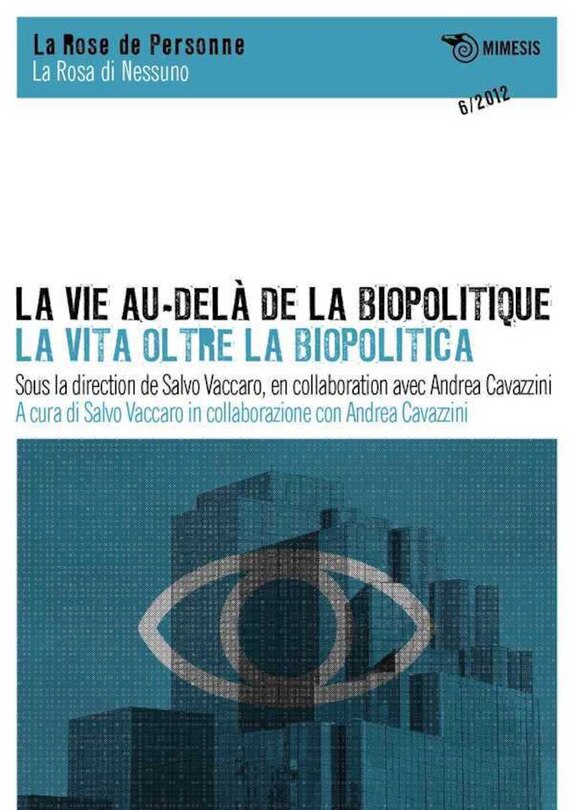 Vie au-dela de la biopolitique (La)