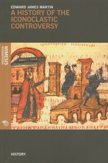 Couverture_A History of the Iconoclastic Controversy