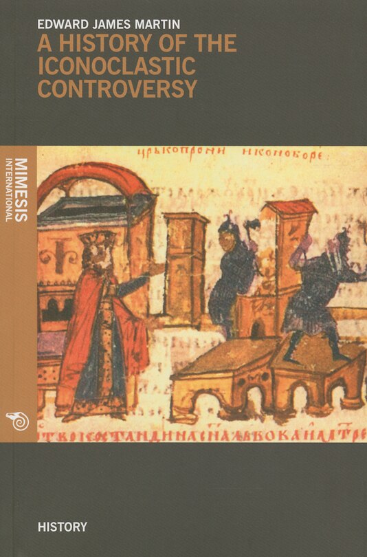 Couverture_A History of the Iconoclastic Controversy