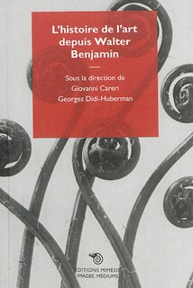 Front cover_L' histoire de l'art depuis Walter Benjamin