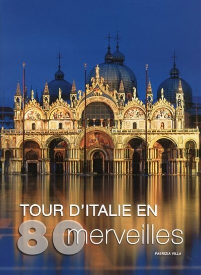 Couverture_Tour d'Italie en 80 merveilles